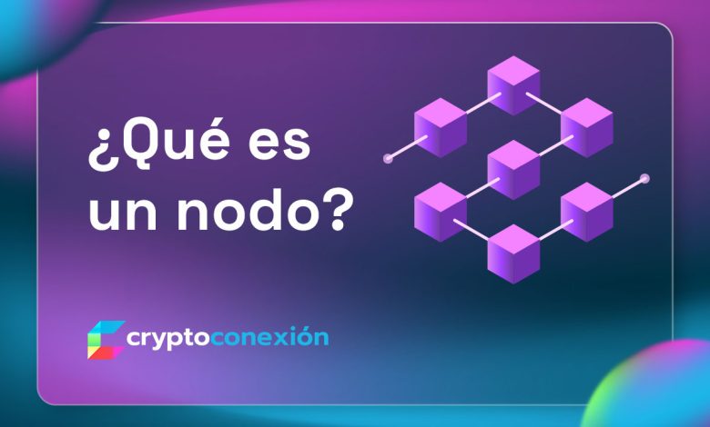 qué significa nodo