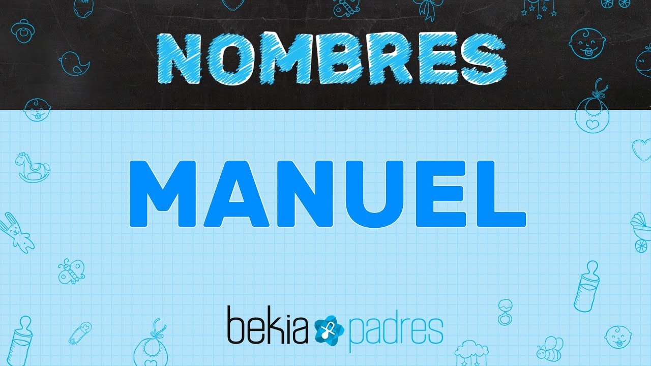 qué significa el nombre manuel