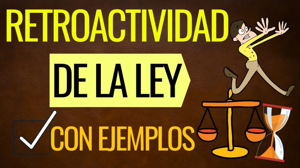 qué significa irretroactividad