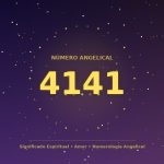 4141 significado espiritual: qué mensaje te envían los ángeles